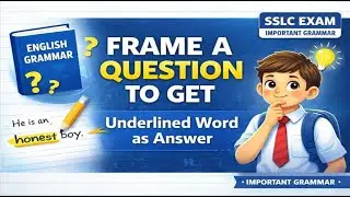 SSLC English Grammar | Frame a Question – Underlined Word | Exam Questions I Easy Tricks for Exam I