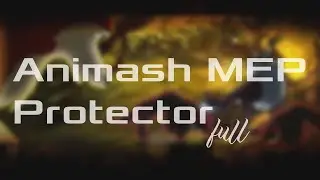 Animash "Protector" MEP (full)