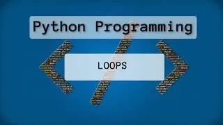 Intro to Python - Loops