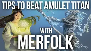Tips to Beat Amulet Titan with Merfolk: Modern MTG