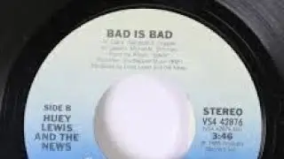 "Bad Is Bad" cover of a Huey Lewis and The News song by Doghouse