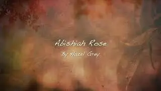 Abishiah Rose