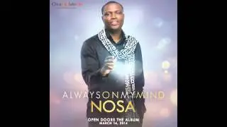 Nosa - Always On My Mind | Official Audio