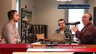 Synergy Practices Podcast Ep. 13 - Comparing Proposal Drawings