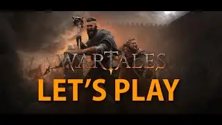 Let's Play Wartales: Episode 33 - Vertruse Tomb