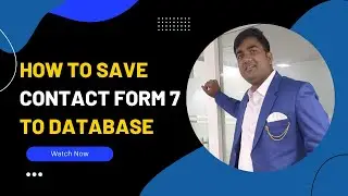Save contact form 7 to database | How To Save and Display Contact Form Submissions in Wordpress