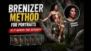 Brenizer Method for Portraits - Is it worth the effort?