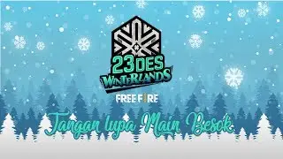 Ada Apa Aja Sih di Event Winterlands? - Garena Free Fire