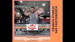Crunch Fitness | 360 PHOTOBOOTH | J Hart Productions