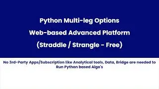 Python Multi-Leg Option Algo (Web-Based App) Free Demo | Web Platform, Order Book, Trade Book, P&L.