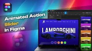 How To Make Animated Action Slider In Figma #figmatutorial #figma #lamborghini