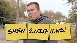 Shenanigans
