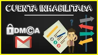 Mi cuenta de Gmail inhabilitada por DMCA | Tambien les explico el proceso de recuperación.