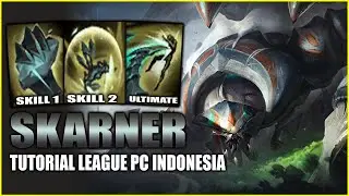 Tutorial Skarner League of Legends Indonesia