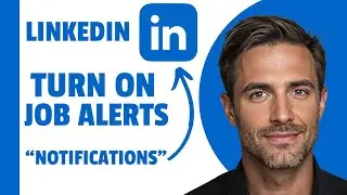 How To Turn On Job Alerts On LinkedIn (2025)