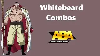Whitebeard Combos ABA