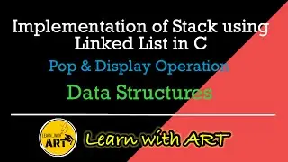 Stack as Linked List in C | Implement stack in C | Pop & Display operation on Stack as Linked List