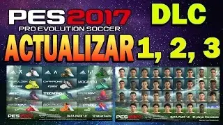 PES 2017 PC Instalar DLC 1.0/2.0/3.0, Como ACTUALIZAR el pes OFICIALMENTE MAYO 2017 Links