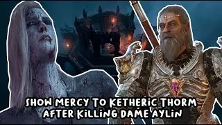 What Happen When You Show Mercy To Ketheric Thorm After Killing Dame Aylin [Baldur's Gate 3]