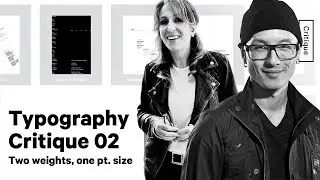 Typography Critique Week 2 - Two Weights, One pt. Size