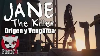 Jane The Killer - Origin and Revenge