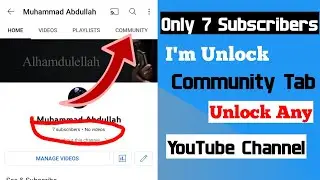 How To Get Community Tab On Youtube With 0 Subscribers | Enable Community Tab On Youtube | 2023