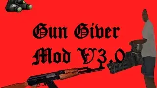 GTA San Andreas Gun GIver Mod V3.0