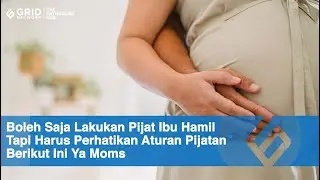 Boleh Saja Lakukan Pijat Ibu Hamil Tapi Harus Perhatikan Aturan Pijatan Berikut Ini Ya Moms