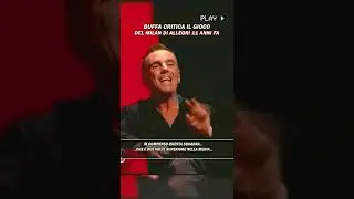 BUFFA Critca ALLEGRI 11 ANNI FA