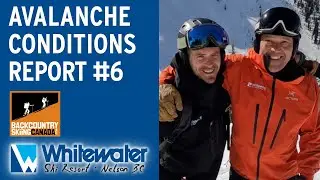 Avalanche Conditions Report #6