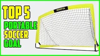 TOP 5: Best Portable Soccer Goal 2023