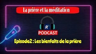 La prière et la méditation - 