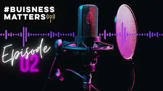 #Buisness Matters Ep- 2 How To Improve Customer Service