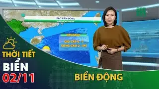 Khu vực phía Bắc Biển Đông, biển động| VTC14