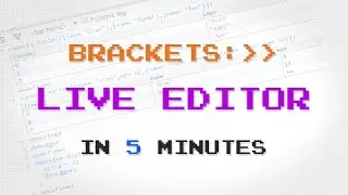 Brackets Live Code Editor in 5 Minutes