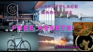 FREE UNREAL ASSETS! MARCH 2022