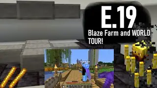 World TOUR! And Making a Blaze Rod Farm! Skar's Vanilla Survival [1][19]