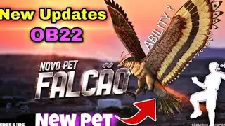 Free Fire Upcoming Update !! New Falcao Pet Ability+ !! OB22 Update Full Details Review Video !!