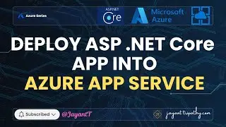 Deploy ASP .Net Core app to Azure App Service | Jayant Tripathy