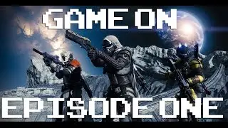 Destiny was expensive and a Sims 4 review - Game On Ep1