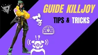 VALORANT KILLJOY TUTO / FULL GUIDE: HOW TO PLAY AND FIGHT KILLJOY !!! ( TIPS & TRICKS )