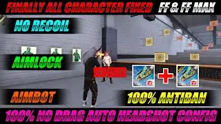 Fix character 💯 No drag auto headshot config 🎯 aimlock + aimbot 🧲 config ff headshot 💥 config file