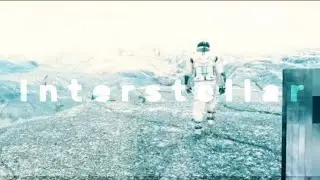 Interstellar Edit | Memory reboot
