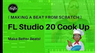 Fl Studio 20 Cook Up : Making a Beat From Scratch ( 2019 )