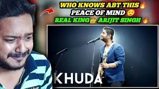Khuda Song REACTION - Arijit Singh | Reaction Lord |