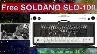 Soldano SLO-100 Free | Full Review | Neurontube