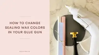 How to change sealing wax colors in your glue gun