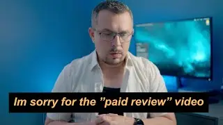 I want to apologize for my "paid undisclosed review" video (insta360)