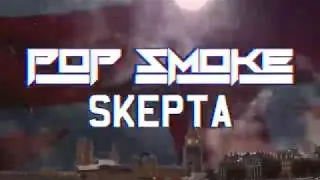 Pop Smoke - Welcome to the Party (Skepta Remix) - Official Audio