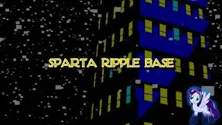 Sparta Ripple Base (-Reupload-)